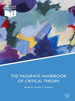 cover image of The Palgrave Handbook of Critical Theory